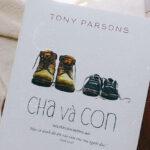 Review "Cha và Con" - Tony Parsons