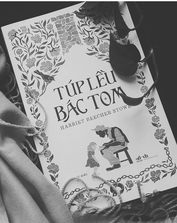 REVIEW “TÚP LỀU BÁC TOM” – Harriet Beecher Stowe
