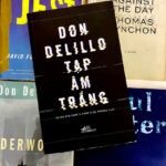 Tác phẩm "Tập Âm Trắng" - Don Delillo