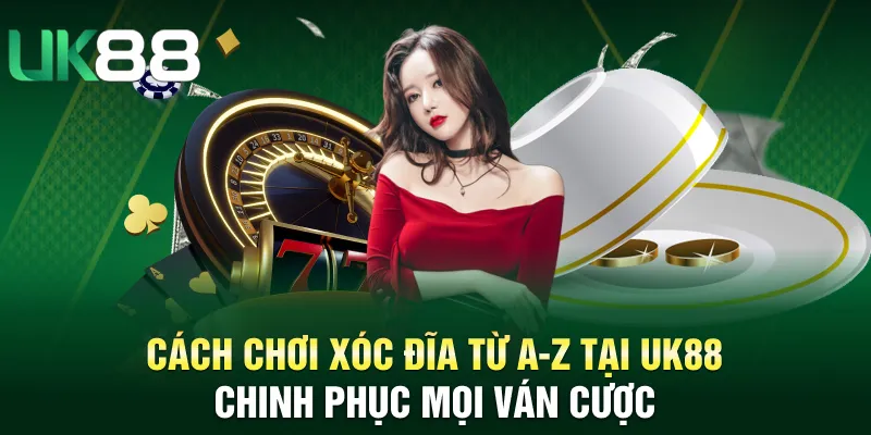 cách chơi xóc đĩa