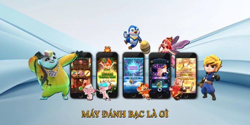 máy đánh bạc