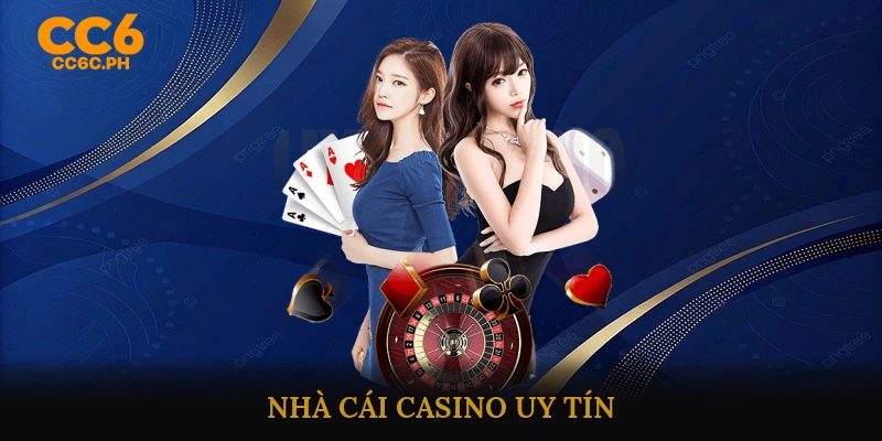 nhà cái casino uy tín