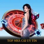 Top nhà cái uy tín